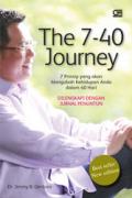 The 7-40 Journey: 7 Prinsip yang Akan Mengubah Kehidupan Anda dalam 40 Hari